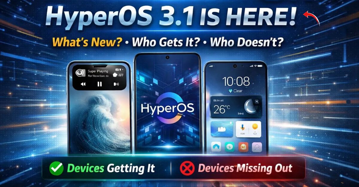 HyperOS 3.1 Update Rollout