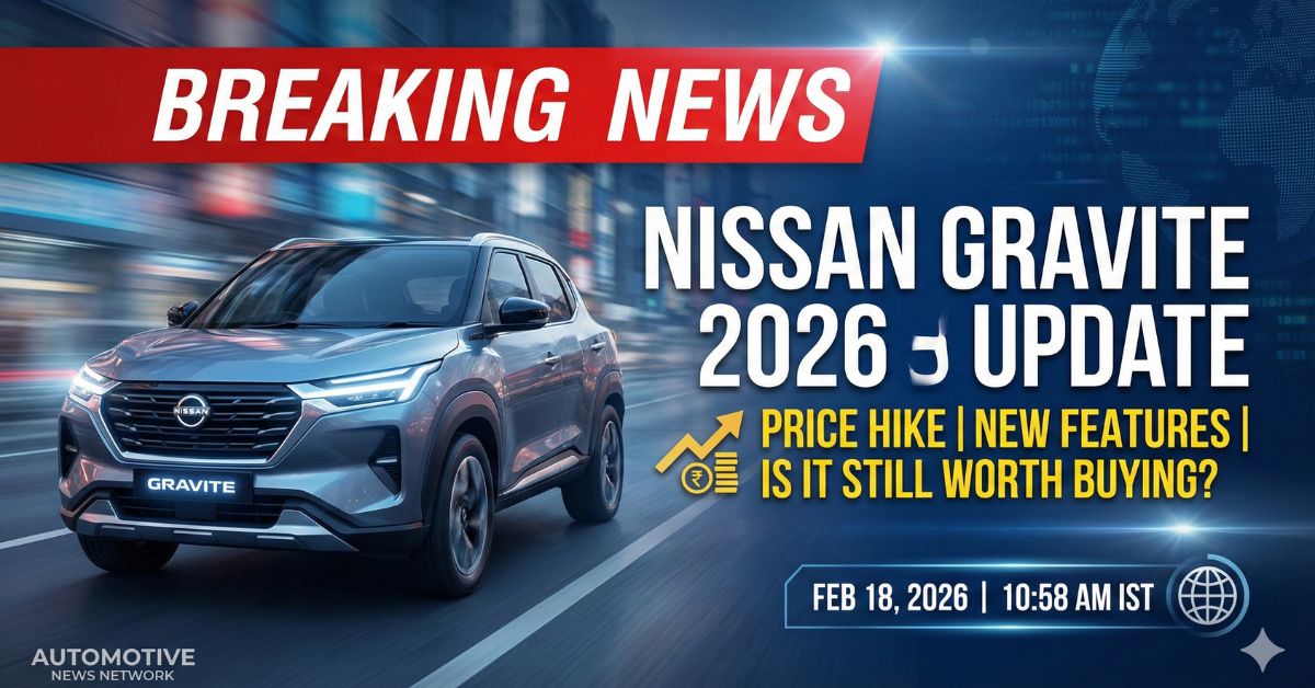 Nissan Gravite 2026 Update