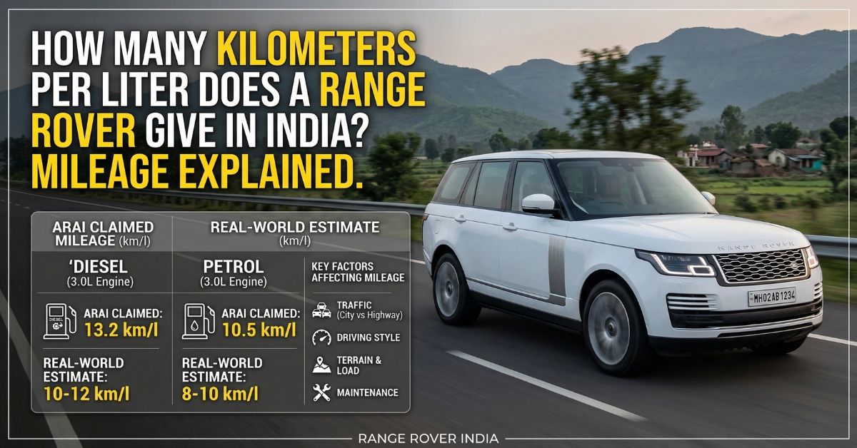 How Many Kilometers Per Liter Does a Range Rover Give in India?