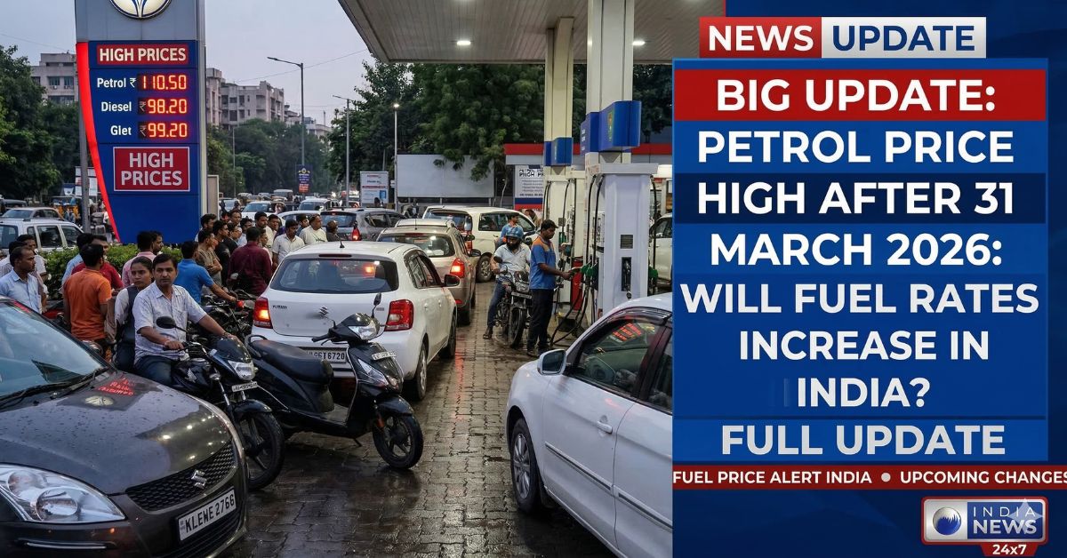 Petrol Price High After 31 March